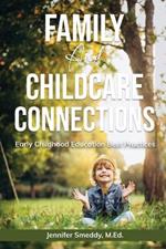 Family and Childcare Connections: Early Childhood Education Best Practices
