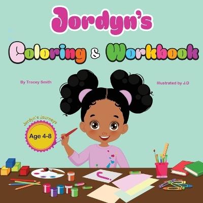 Jordyn's Coloring & Workbook - Tracey Smith - cover