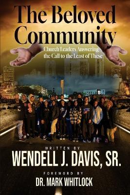 The Beloved Community - Wendell J Davis - cover