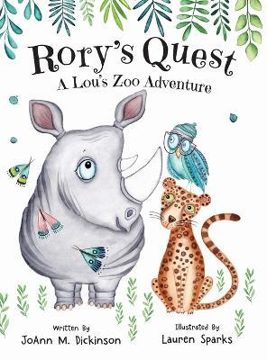 Rory's Quest A Lou's Zoo Adventure - Joann M Dickinson - cover
