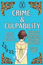 Crime & Culpability: A Jane Austen Mystery Anthology