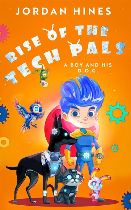 Rise of the TechPals - Jordan Hines - ebook