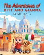 The Adventures of Kitt and Gianna Rome, Italy