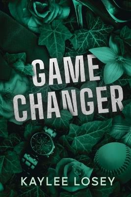 Game Changer - Kaylee Losey - cover