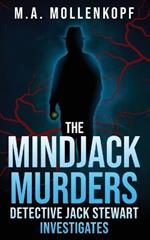 The Mindjack Murders: Detective Jack Stewart Investigates