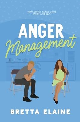 Anger Management - Bretta Elaine - cover