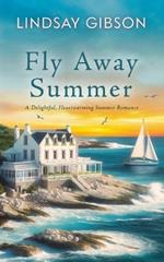 Fly Away Summer