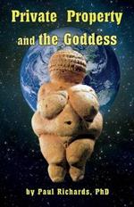 Private Property and the Goddess