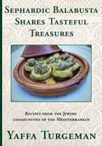 Sephardic Balabusta: Shares Tasteful Treasures