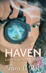 Haven: Love & Disaster Book 1