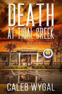 Death at Tidal Creek - Caleb Wygal - cover