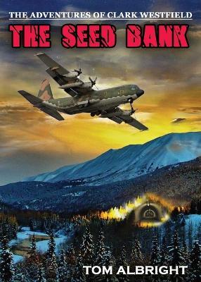The Seed Bank - Tom Albright - cover