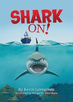 Shark On! - Kevin Lovegreen - cover