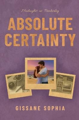 Absolute Certainty - Gissane Sophia - cover