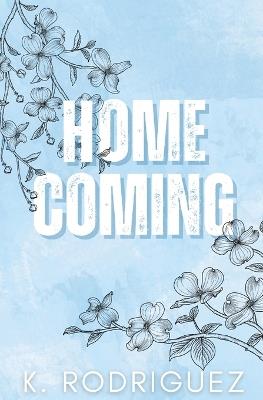 Homecoming - K Rodriguez - cover