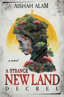 A Strange New Land: Decree - Aishah Alam - cover