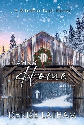 Staying Home - Denise Latham - cover