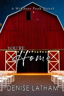 You're Home - Denise Latham - cover