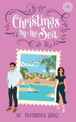 Christmas by the Sea - Kc McCormick Çiftçi - cover