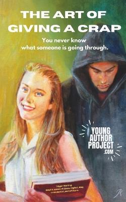 The Art of Giving A Crap: You never know what someone is going through. - Natalie Wilkinson - cover