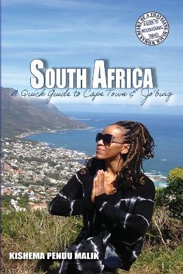 South Africa: A Quick Guide to Cape Town & Jo'burg - Kishema Pendu Malik - cover