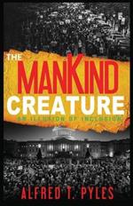 The Mankind Creature