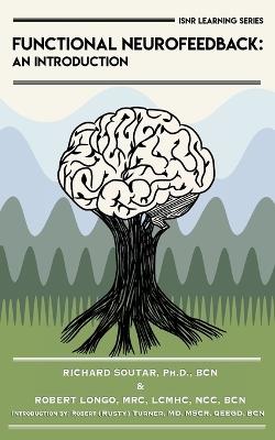 Functional Neurofeedback: An Introduction - Richard Soutar,Robert Longo - cover