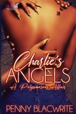 Charlie's Angels: A Polyamorous Affair
