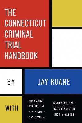 The Connecticut Criminal Trial Handbook - cover