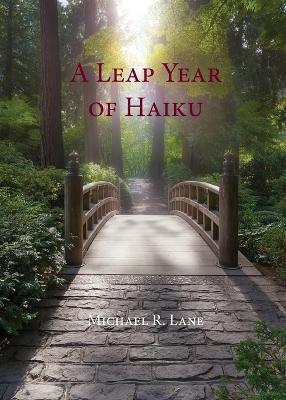A Leap Year of Haiku - Michael R Lane - cover