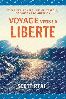 Voyage Vers La Liberte - Scott Reall - cover