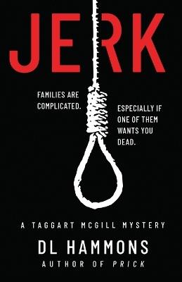 Jerk: A Taggart McGill Mystery - DL Hammons - cover