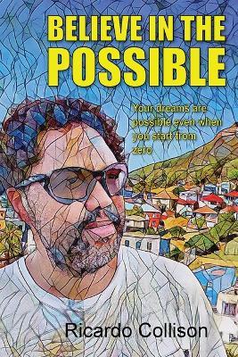 Believe in the Possible - Ricardo Collison - cover