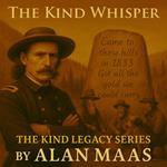 Kind Whisper, The
