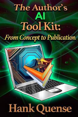 The Author's AI Toolkit - Hank Quense - cover