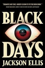 Black Days: a novel