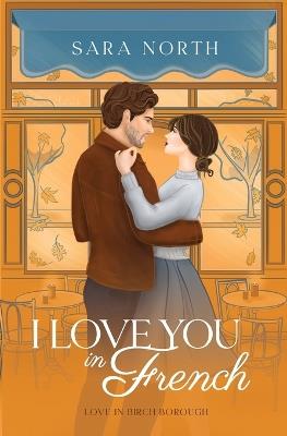 I Love You in French - Sara North - cover