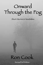 Onward Through the Fog