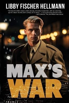 Max's War: The Story of a Ritchie Boy - Libby Fischer Hellmann - cover