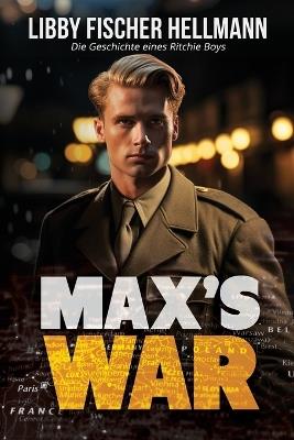 Max's War - Libby Fischer Hellmann - cover