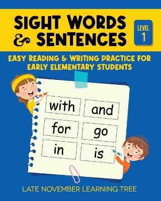 Sight Words & Sentences - Late November Learning Tree - cover