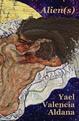 Alien(s) - Yael Valencia Aldana - cover