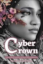 Cyber Crown: Unveiling Women's Journey in the Queen's Path to Cybersecurity