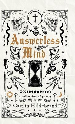 Answerless Mind - Caitlin Hildebrand - cover