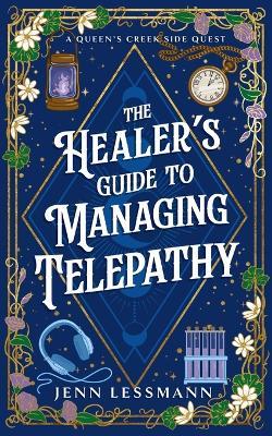 The Healer's Guide to Managing Telepathy - Lessmann - cover