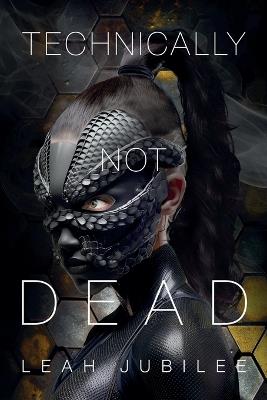 Technically Not Dead - Leah Jubilee - cover