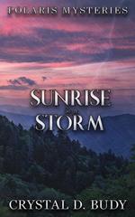 Sunrise in a Storm