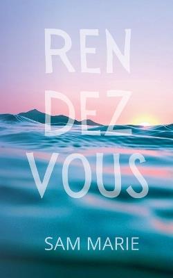 Rendezvous - Sam Marie - cover