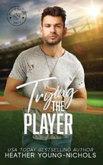 Trying the Player