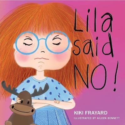 Lila Said No - Kiki Frayard - cover
